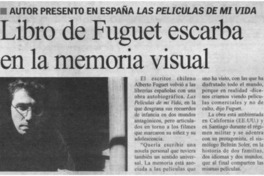 Libro de Fuguet escarba en la memoria visual.