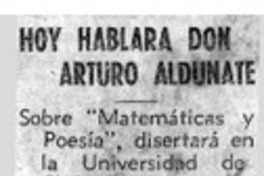 Hoy hablará don Arturo Aldunate.