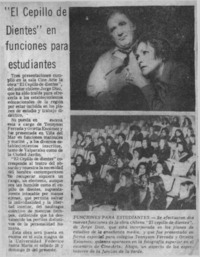 "El Cepillo de dientes" en funciones para estudiantes.