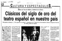 Clásicos del siglo de oro del teatro español en nuestro país.