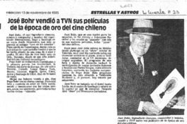 José Bohr vendió a TVN sus películas de la época de oro del cine chileno.