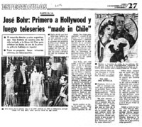 José Bohr, primer a Hollywood y luego teleseries "made in Chile".