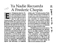 Ya nadie recuerda a Frederic Chopin.