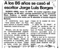 A los 86 años se casó el escritor Jorge Luis Borges.