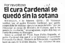 Ernesto Cardenal se quedó sin la sotana.