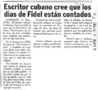 Escritos cubano cree que los días de Fidel están contados