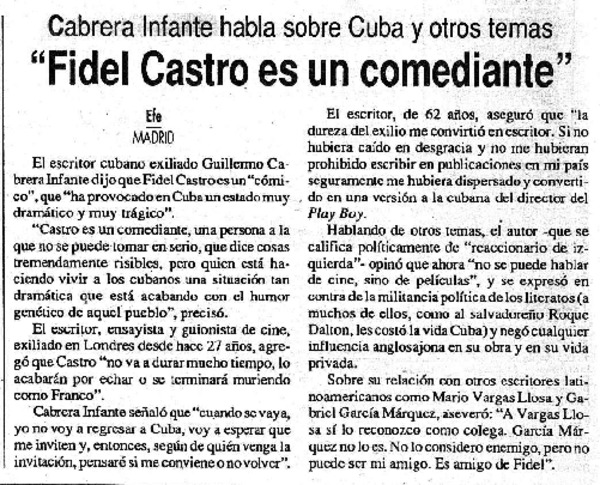 "Fidel Castro es un comediante"