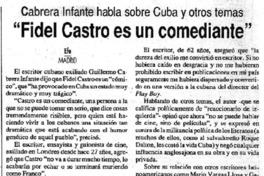 "Fidel Castro es un comediante"