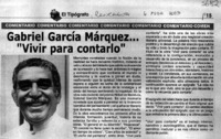 Gabriel Gárcia Márquez... "Vivir para contarlo".