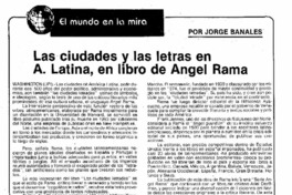 Las ciudades y la sletras en A. Latina, en libro de Angel Rama