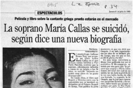 La soprano María Callas se suicidó, según dice una nueva biografía.