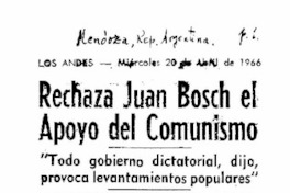 Rechaza Juan Bosch el apoyo del comunismo.