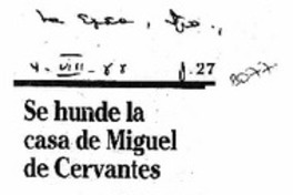 Se hunde la casa de Miguel de Cervantes.