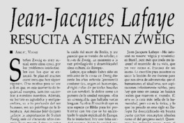 Jean-Jacques Lafaye resucita a Stefan Zweig