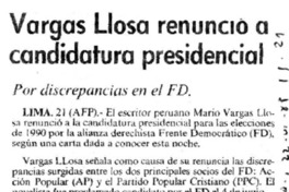 Vargas Llosa renunció a candidatura presidencial.