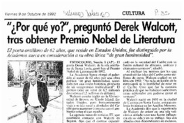Por qué yo?", preguntó Derek Walcott, tras obtener Premio Nobel de Literatura.