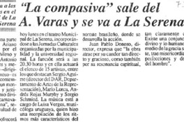 "La Compasiva" sale del A. Varas y se va a La Serena.