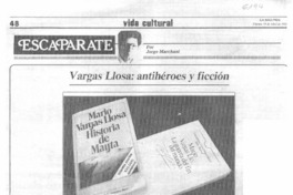 Vargas Llosa, antihéroes y ficción