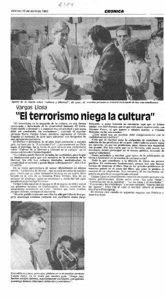 El terrorismo niega la cultura".