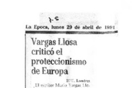 Vargas Llosa criticó el proteccionismo en Europa.