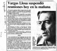 Vargas Llosa suspendió reuniones hoy en la mañana.