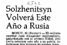 Solzhenitsyn volverá este año a Rusia
