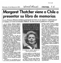 Margaret Thatcher viene a Chile a presentar su libro de memorias.
