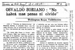 Osvaldo Soriano : "No habrá más penas ni olvido"