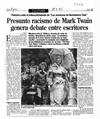 Presunto racismo de Mark Twain genera debate entre escritores Polémica ante el redescubrimiento de "Las aventuras de Huckleberry Finn"