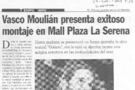 Vasco Moulián presenta exitoso montaje en Mall Plaza La Serena