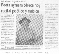 Poeta aymara ofrece hoy recital poético y música