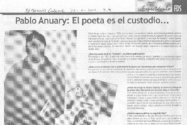 Pablo Anuary, el poeta es el custodio ... (entrevistas)