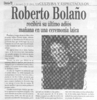 Roberto Bolaño recibirá su último adiós mañana en una ceremonia laica