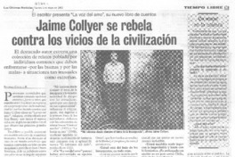 Jaime Collyer se rebela contra los vicios de la civilización [entrevista]