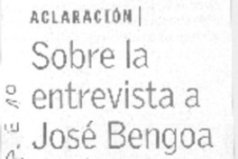 Sobre la entrevista a José Bengoa