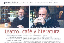 Teatro, café y literatura [entrevista]