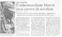 El Subcomandante Marcos lanza carrera de novelista