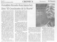 Periodista Ricardo Ruiz lanza hoy libro "El cronómetro de la muerte"