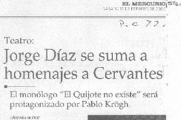 Jorge Díaz se suma a homenajes a Cervantes.