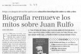 Biografía remueve los mitos sobre Juan Rulfo
