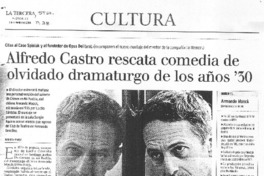 Alfredo Castro rescata comedia de olvidado dramaturgo de los años '30