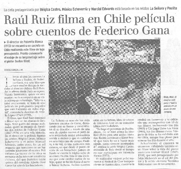 Raúl Ruiz filma en Chile película sobre cuentos de Federico Gana