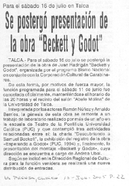 Se postergó presentación de la obra "Beckett y Godot"