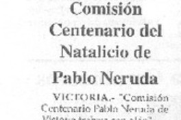 Comisión Centenario del Natalicio de Pablo Neruda