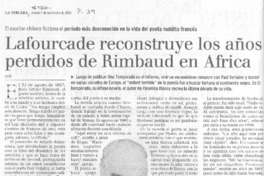 Lafourcade reconstruye los años perdidos de Rimbaud en África