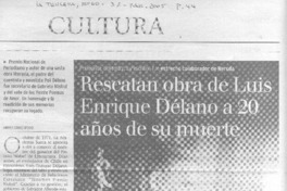 Rescatan obra de Luis Enrique Délano a 20 años de su muerte
