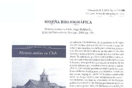 Reseña bibliográfica : Historia andina en Chile, Jorge Hidalgo L. Editorial Universitaria, Santiago, 2004, pp. 705.