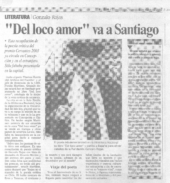 Literatura Gonzalo Rojas : "Del loco amor" va a Santiago