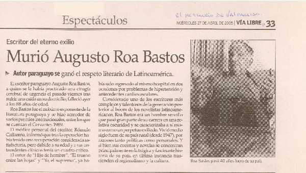 Escritor del eterno exilio : murió Augusto Roa Bastos