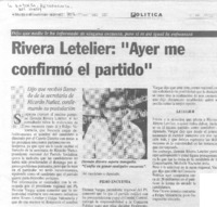 Rivera Letelier: "Ayer me confirmó el partido".